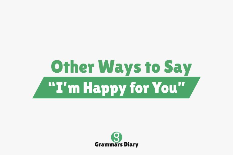 15 Other Ways to Say “I’m Happy for You”