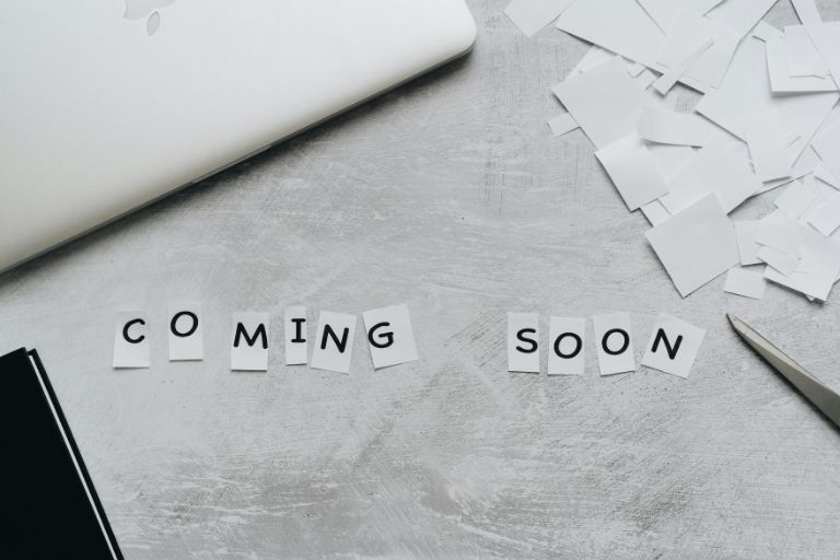 “Coming Soon”