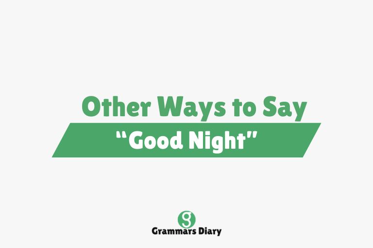 Other Ways to Say “Good Night”