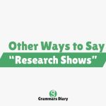 Other Ways to Say “Research Shows”