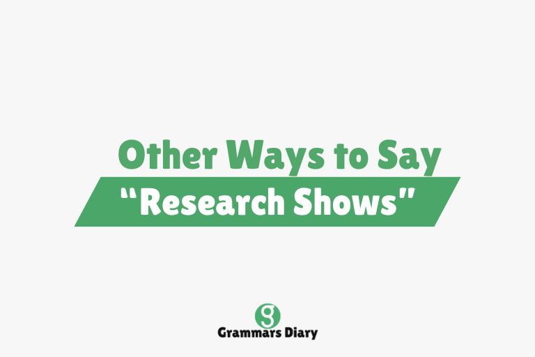Other Ways to Say “Research Shows”