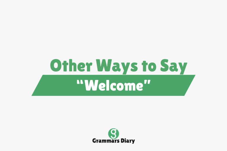 Creative Ways to Say “Welcome”