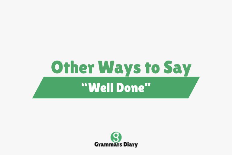 Other Ways to Say “Well Done”