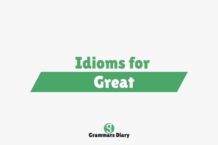 Idioms for Great