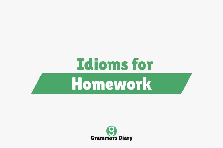 Idioms for Homework