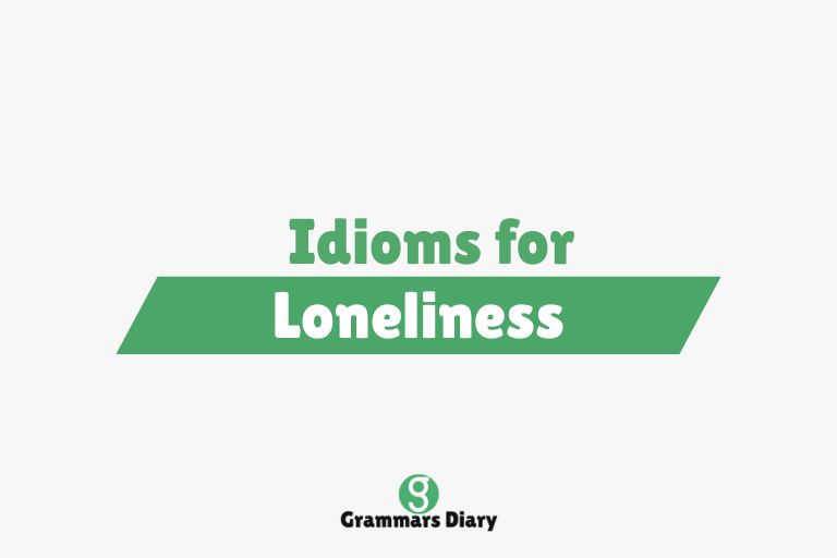 Idioms for Loneliness