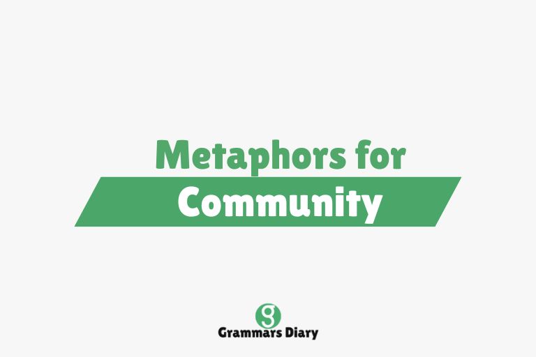 Metaphors for Community