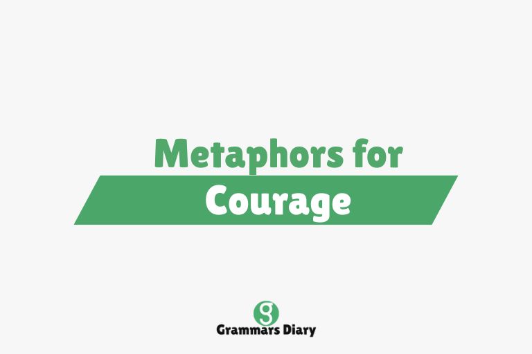 Metaphors for Courage