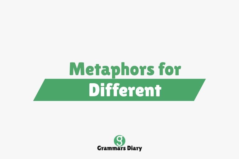 Metaphors for Different