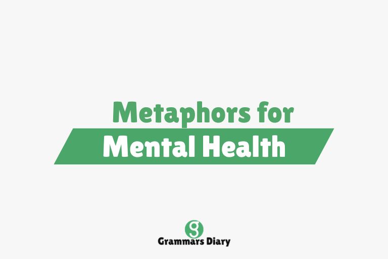 Metaphors for Mental Health