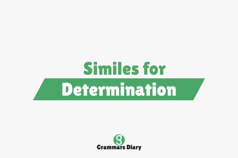 Similes for Determination